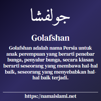 arti nama golafshan yang merupakan nama islami untuk perempuan dilengkapi dengan tulisan huruf arab