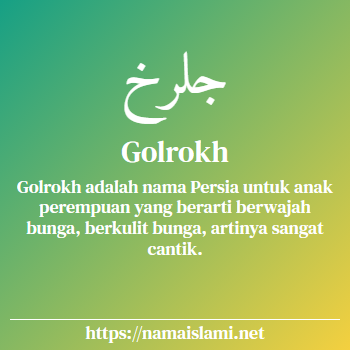 arti nama golrokh yang merupakan nama islami untuk perempuan dilengkapi dengan tulisan huruf arab