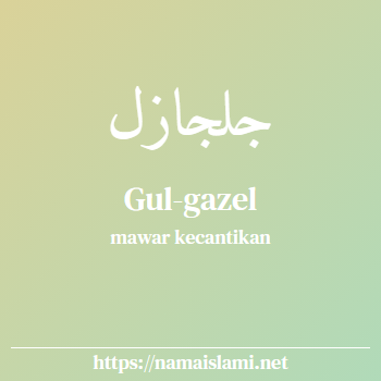 arti nama gul-pari yang merupakan nama islami untuk perempuan dilengkapi dengan tulisan huruf arab