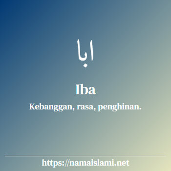 arti nama iba yang merupakan nama islami untuk perempuan dilengkapi dengan tulisan huruf arab