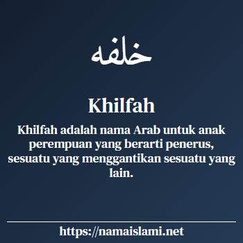 arti nama khilfah yang merupakan nama islami untuk perempuan dilengkapi dengan tulisan huruf arab