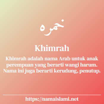 arti nama khimrah yang merupakan nama islami untuk perempuan dilengkapi dengan tulisan huruf arab