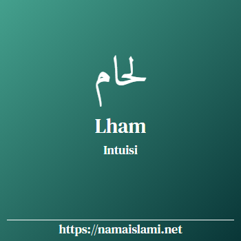arti nama lham yang merupakan nama islami untuk perempuan dilengkapi dengan tulisan huruf arab