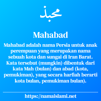 arti nama mahabad yang merupakan nama islami untuk perempuan dilengkapi dengan tulisan huruf arab