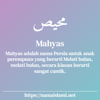 arti nama mahyas yang merupakan nama islami untuk perempuan dilengkapi dengan tulisan huruf arab
