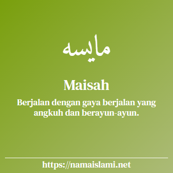 arti nama maisah yang merupakan nama islami untuk perempuan dilengkapi dengan tulisan huruf arab