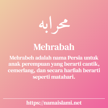 arti nama mehrabah yang merupakan nama islami untuk perempuan dilengkapi dengan tulisan huruf arab