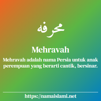 arti nama mehravah yang merupakan nama islami untuk perempuan dilengkapi dengan tulisan huruf arab