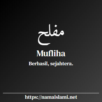 arti nama mufliha yang merupakan nama islami untuk perempuan dilengkapi dengan tulisan huruf arab