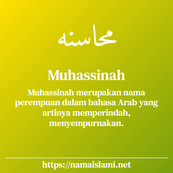 arti nama muhassinah yang merupakan nama islami untuk perempuan dilengkapi dengan tulisan huruf arab