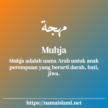 arti nama muhja yang merupakan nama islami untuk perempuan dilengkapi dengan tulisan huruf arab