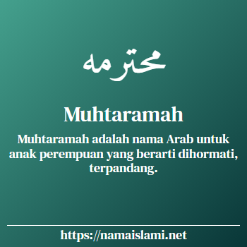 arti nama muhtaramah yang merupakan nama islami untuk perempuan dilengkapi dengan tulisan huruf arab