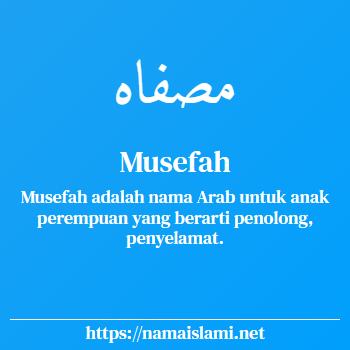 arti nama musefah yang merupakan nama islami untuk perempuan dilengkapi dengan tulisan huruf arab