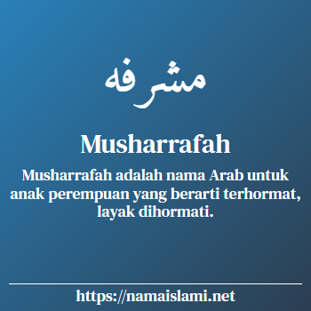 arti nama musharrafah yang merupakan nama islami untuk perempuan dilengkapi dengan tulisan huruf arab