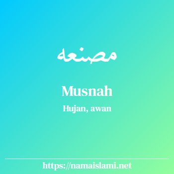arti nama musnah yang merupakan nama islami untuk perempuan dilengkapi dengan tulisan huruf arab