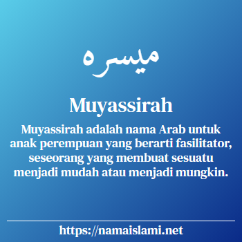 arti nama muyassirah yang merupakan nama islami untuk perempuan dilengkapi dengan tulisan huruf arab