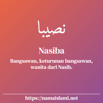 arti nama nasiba yang merupakan nama islami untuk perempuan dilengkapi dengan tulisan huruf arab