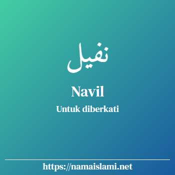 arti nama navil yang merupakan nama islami untuk perempuan dilengkapi dengan tulisan huruf arab