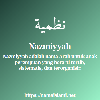 arti nama nazmiyyah yang merupakan nama islami untuk perempuan dilengkapi dengan tulisan huruf arab