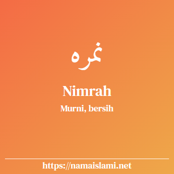 arti nama nimrah yang merupakan nama islami untuk perempuan dilengkapi dengan tulisan huruf arab
