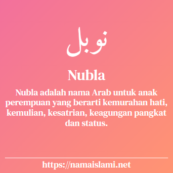 arti nama nubla yang merupakan nama islami untuk perempuan dilengkapi dengan tulisan huruf arab