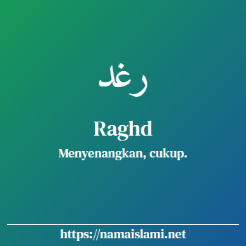 arti nama raghd yang merupakan nama islami untuk perempuan dilengkapi dengan tulisan huruf arab