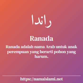arti nama ranada yang merupakan nama islami untuk perempuan dilengkapi dengan tulisan huruf arab