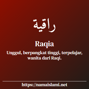 arti nama raqia yang merupakan nama islami untuk perempuan dilengkapi dengan tulisan huruf arab