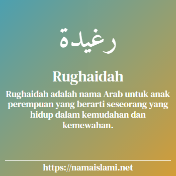 arti nama rughaidah yang merupakan nama islami untuk perempuan dilengkapi dengan tulisan huruf arab