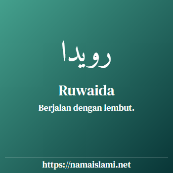 arti nama ruwaida yang merupakan nama islami untuk perempuan dilengkapi dengan tulisan huruf arab