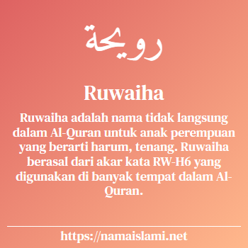 arti nama ruwaiha yang merupakan nama islami untuk perempuan dilengkapi dengan tulisan huruf arab