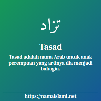 arti nama tasad yang merupakan nama islami untuk perempuan dilengkapi dengan tulisan huruf arab