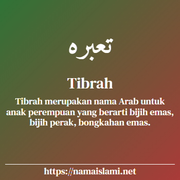 arti nama tibrah yang merupakan nama islami untuk perempuan dilengkapi dengan tulisan huruf arab