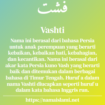 arti nama vashti yang merupakan nama islami untuk perempuan dilengkapi dengan tulisan huruf arab