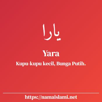 arti nama yara yang merupakan nama islami untuk perempuan dilengkapi dengan tulisan huruf arab