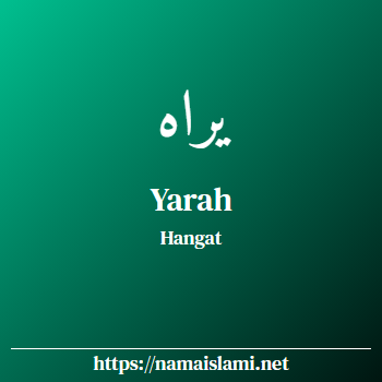 arti nama yarah yang merupakan nama islami untuk perempuan dilengkapi dengan tulisan huruf arab