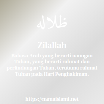 arti nama zilallah yang merupakan nama islami untuk perempuan dilengkapi dengan tulisan huruf arab